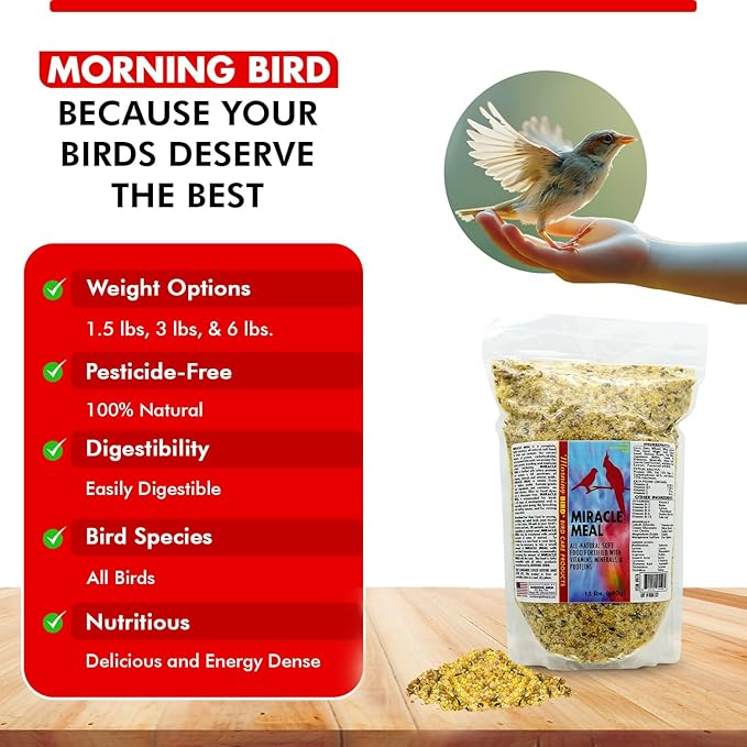 Morning Bird Miracle Meal 1.5 lbs – Soft Food for Birds with Vitamins & Supplements – Packed with Protein, Minerals & Amino Energy – Promotes Strong Feathers, Breeding & Overall Wellness